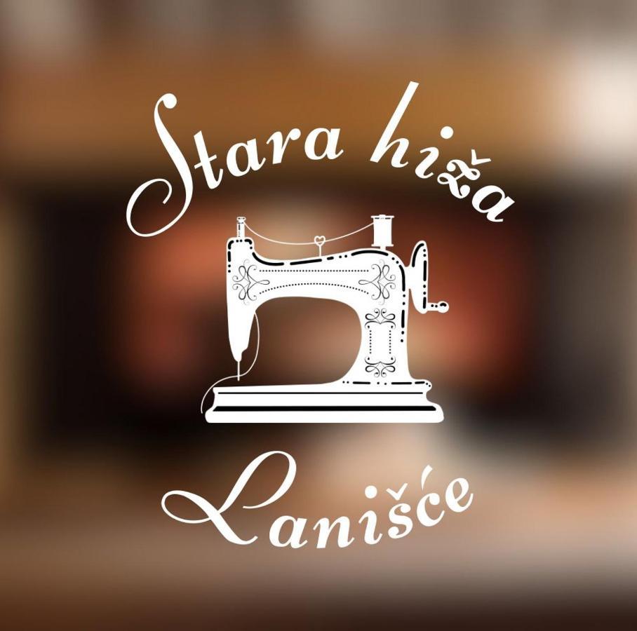 Stara Hiza Villa Lanisce Dış mekan fotoğraf